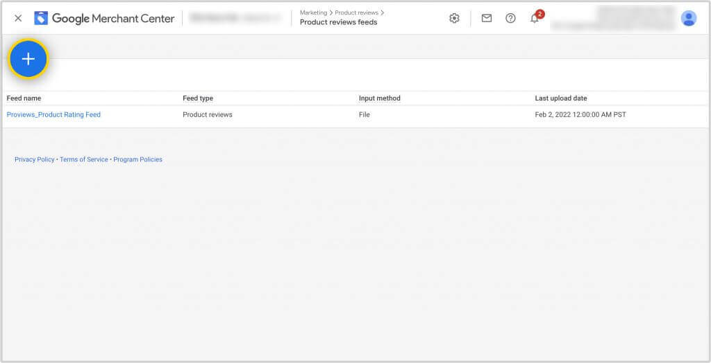 The product review feeds section in your Google Merchant Center