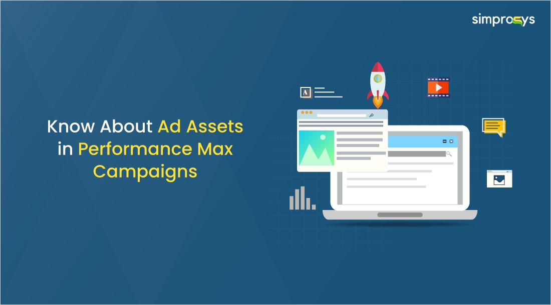 Know About Ad Assets in Performance Max Campaigns