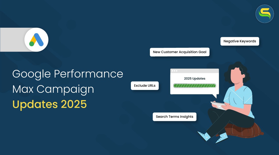 Google Performance Max Updates 2025