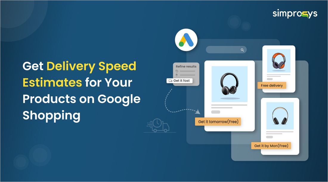 The banner image contains Google calculated speed delivery estimate feature, with multiple product images featuring the Free and Fast Shipping annotation that are visible in the shopping results